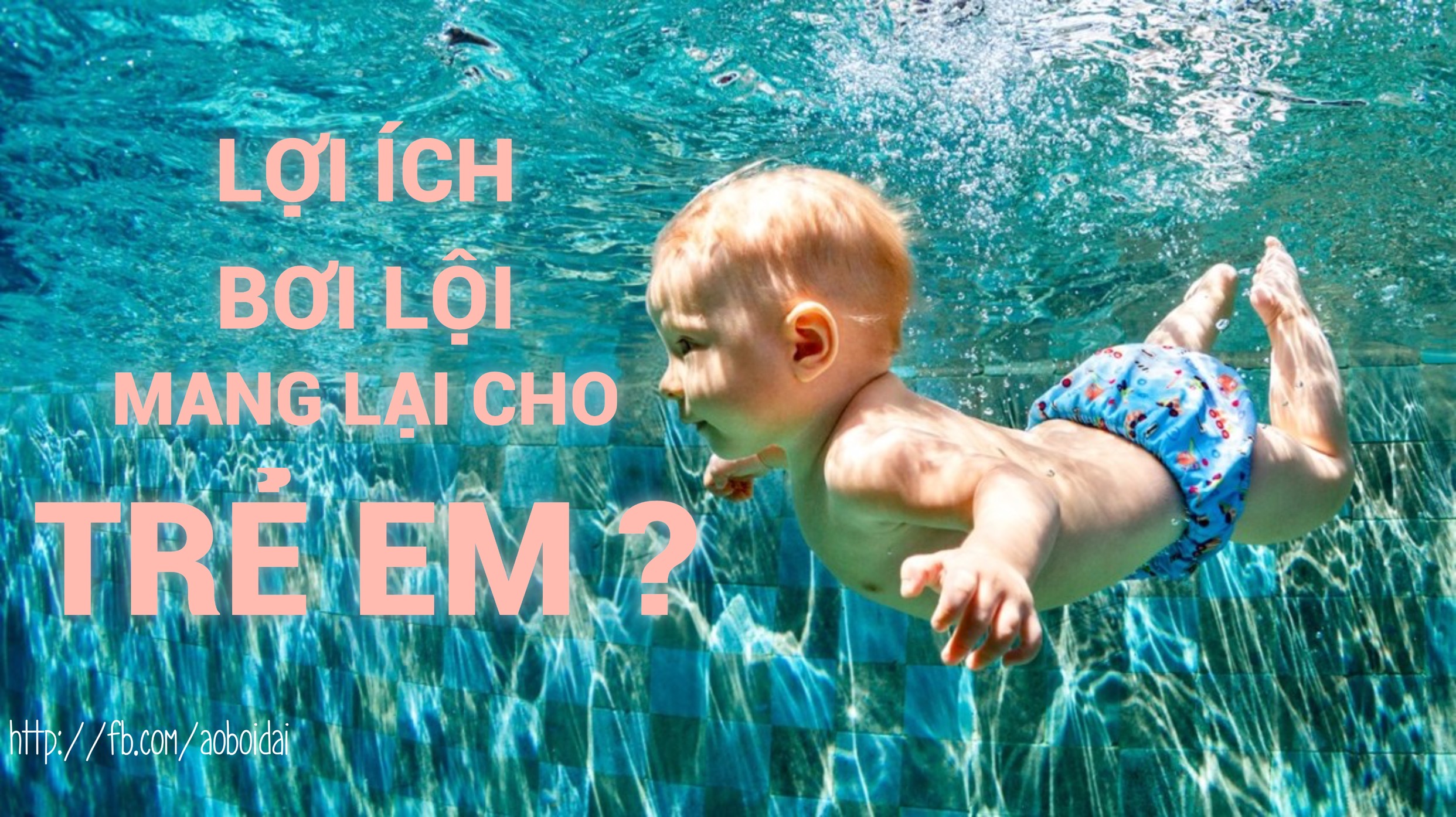 Lợi ích bơi lội mang lại cho trẻ em